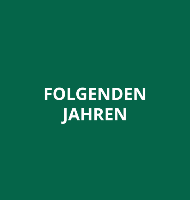 Folgenden Jahren